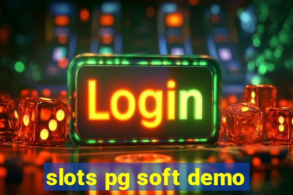 slots pg soft demo